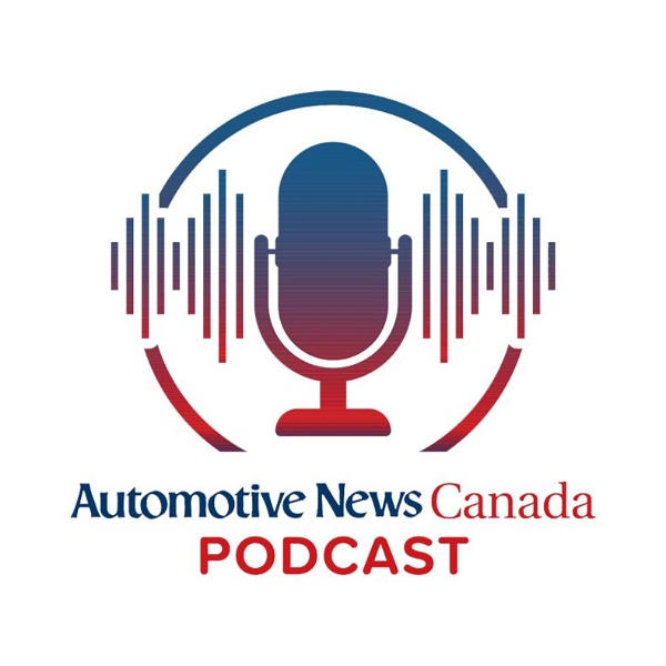 Artwork for Automotive News Canada Podcast