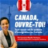 Canada ouvre-toi!
