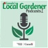 Canada's Local Gardener Podcast