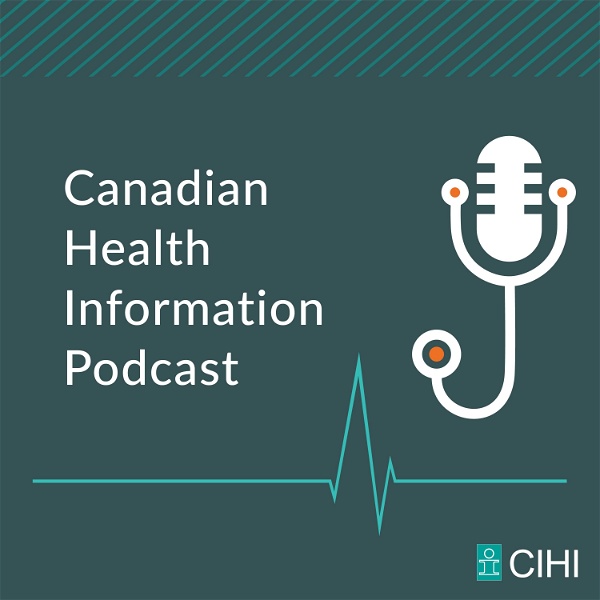 Artwork for Canadian Health Information Podcast