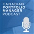 Canadian Portfolio Manager Podcast