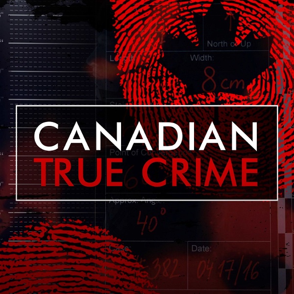 Artwork for Canadian True Crime