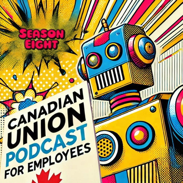 Artwork for Canadian Union Podcast for Employees'