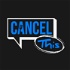 Cancel This: Cancel Culture Education, News, Political Views & More