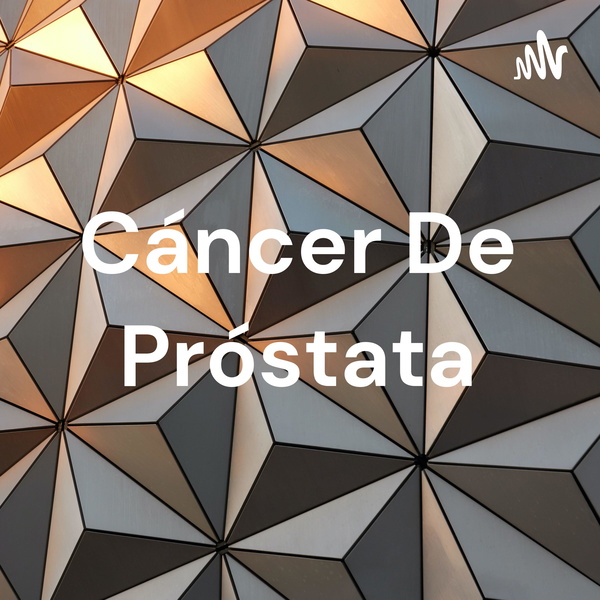 Artwork for Cáncer De Próstata