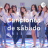 Canciones de sábado