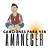 Canciones Para Ver Amanecer