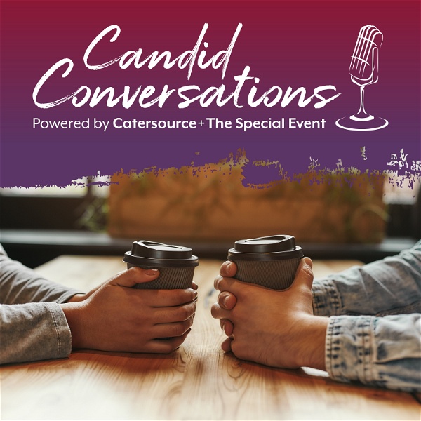 Artwork for Candid Conversations by Catersource & The Special Event