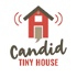 Candid Tiny House