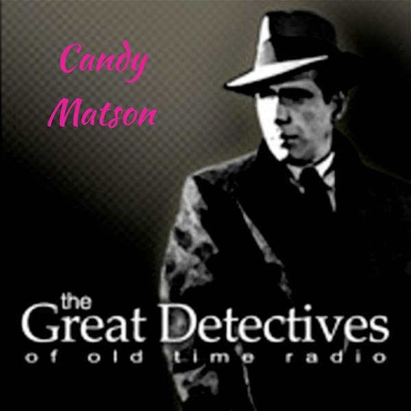Artwork for The Great Detectives Present Candy Matson
