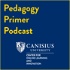 Canisius Pedagogy Primer Podcast