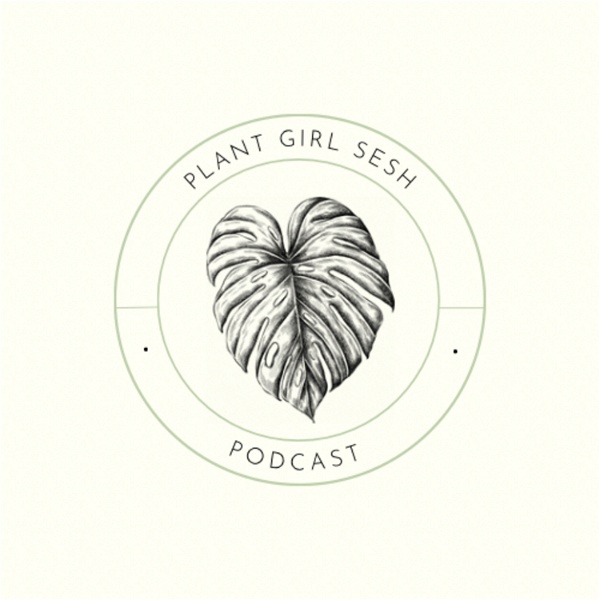 Artwork for Plant Girl Sesh
