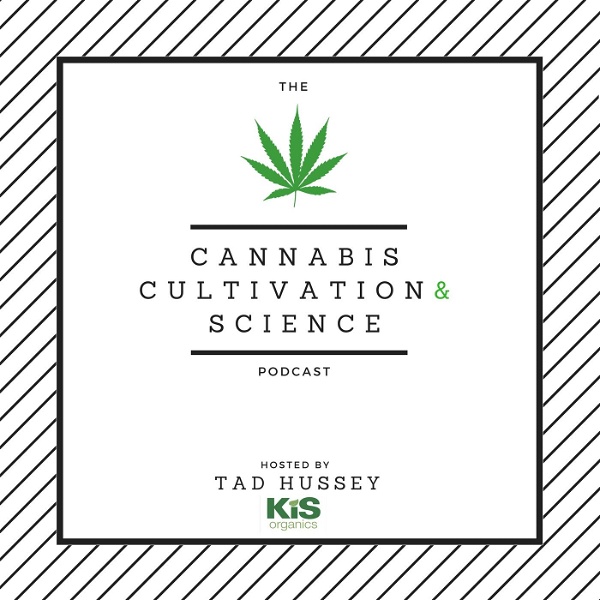 Artwork for Cannabis Cultivation and Science Podcast