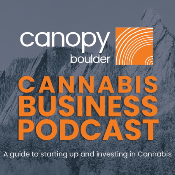 Artwork for CanopyBoulder Cannabis Business Podcast