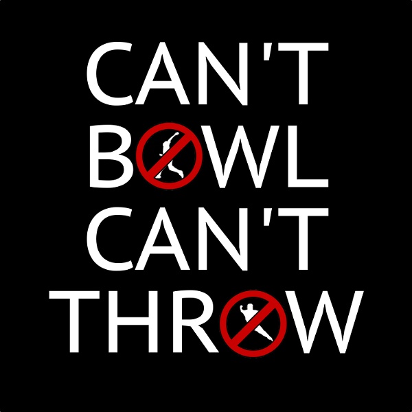 Artwork for Can't Bowl Can't Throw Cricket Show