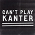 Can't Play Kanter