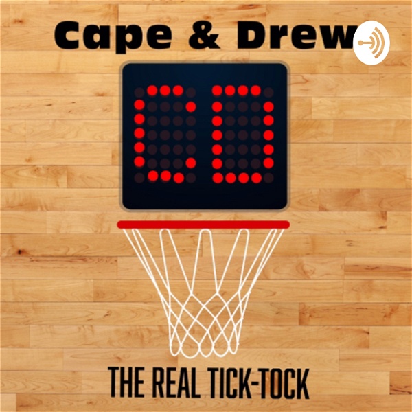 Artwork for Cape and Drew: The Real Tick-Tock