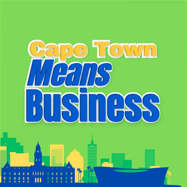 Artwork for Cape Town Means Business