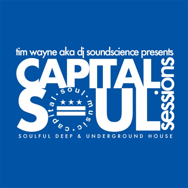 Artwork for Capital Soul Sessions: Soulful, Deep, Underground House Music