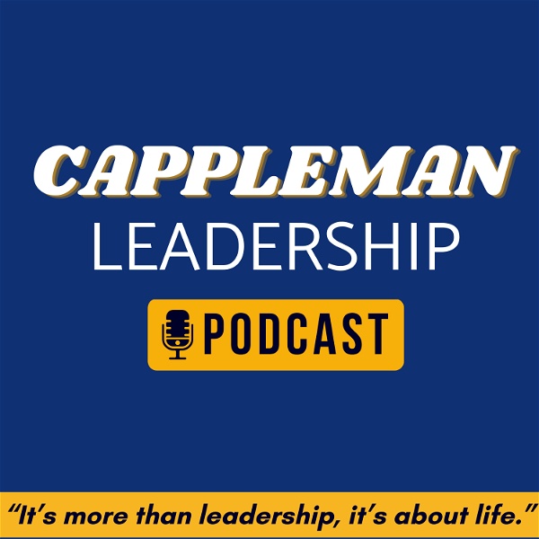 Artwork for Cappleman Leadership Podcast