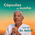 Cápsulas de Sueño con el Doctor Estivill