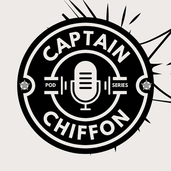 Artwork for Captain Chiffon's Podcast