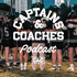 Captains & Coaches Podcast