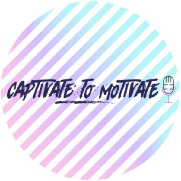 Artwork for CapTivate to MoTivate