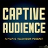Captive Audience