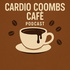 Cardio Coombs Café - Podcast -