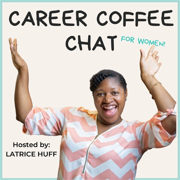 Artwork for Career Coffee Chat for Women