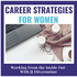 Career Strategies for Women that Work