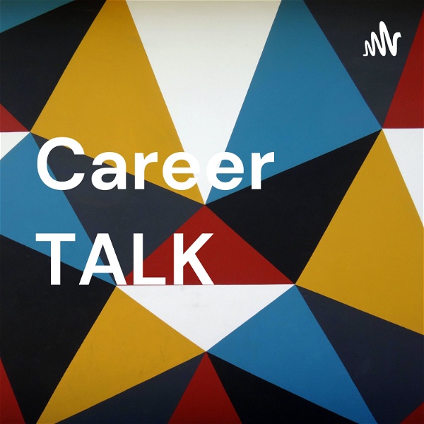 Artwork for Career TALK