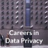 Careers in Data Privacy