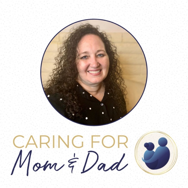 Artwork for Caring for Mom and Dad