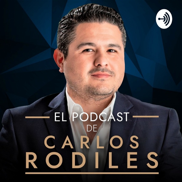 Artwork for Carlos Rodiles Podcast