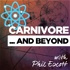 Carnivore… and Beyond