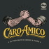Caro Amico - Il podcast di Benji & Fede