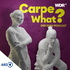 Carpe What? Dein Sinn-Podcast