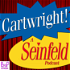 Cartwright! A Seinfeld Podcast
