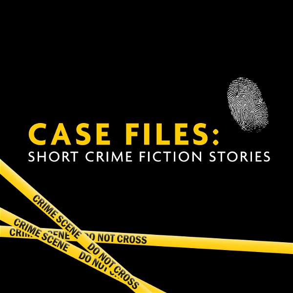 Artwork for Case Files: short crime fiction stories