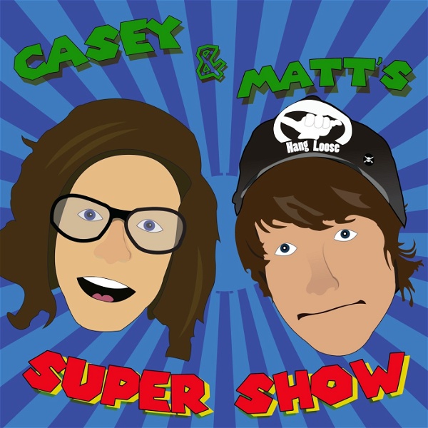 Artwork for Casey & Matt's Super Show