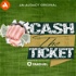 Cash The Ticket