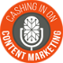 Cashing In On Content Marketing