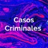 Casos Criminales