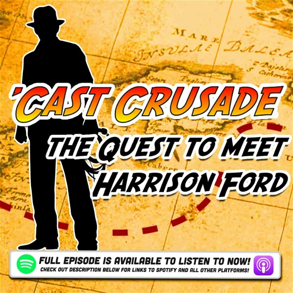 Artwork for 'Cast Crusade: The Quest to Meet Harrison Ford