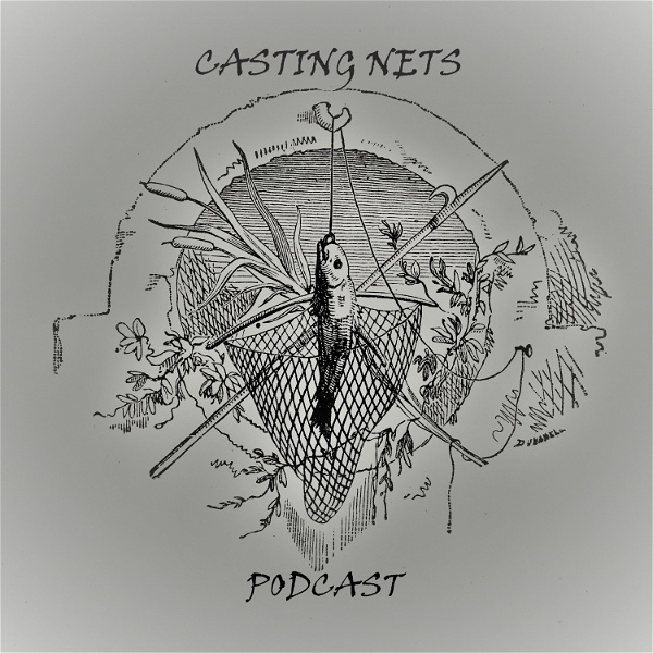 Artwork for Casting Nets Podcast
