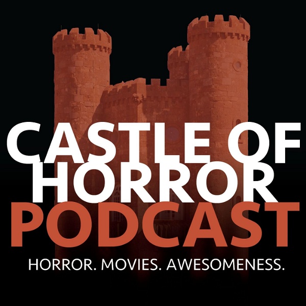 Artwork for Castle of Horror Podcast