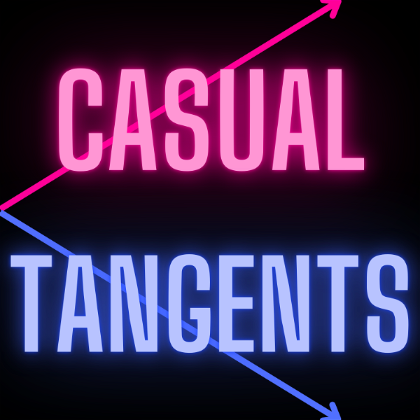 Artwork for Casual Tangents Podcast