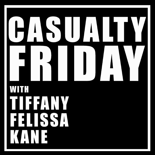 Artwork for Casualty Friday